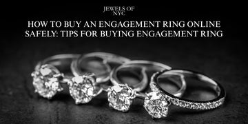 Buying an Engagement Ring Online: A Complete Guide to Shopping with Confidence