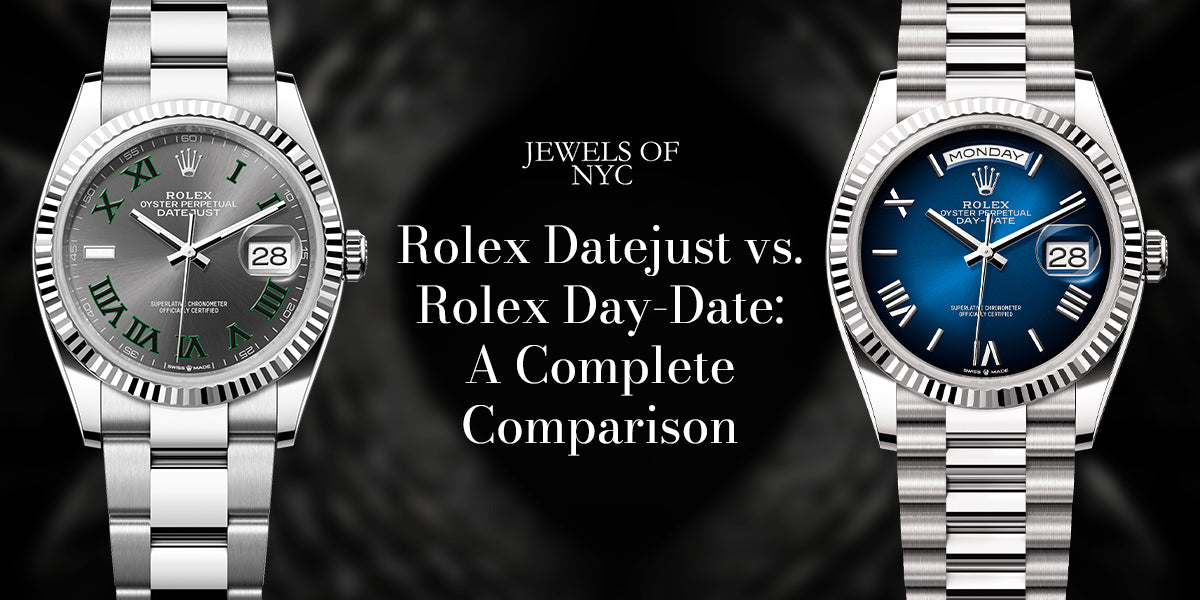 Rolex Datejust vs. Day-Date: Key Differences You Should Know